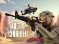 Jocuri Get To The Chopper